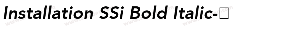 Installation SSi Bold Italic字体转换